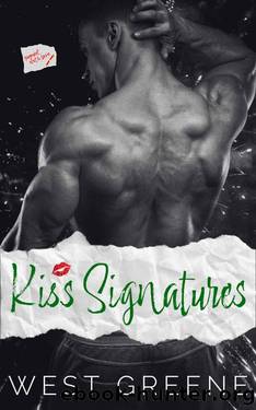 Kiss Signatures: MM Military Romance (Signed With Love Book 1) by West Greene