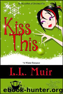 Kiss This by L.L. Muir