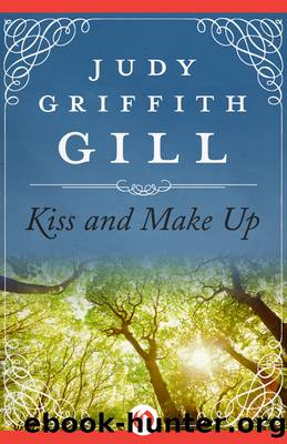 Kiss and Make Up by Judy Griffith Gill
