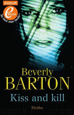 Kiss and kill: Thriller (German Edition) by Barton Beverly