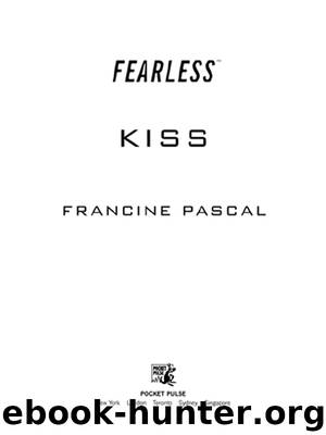 Kiss by Francine Pascal
