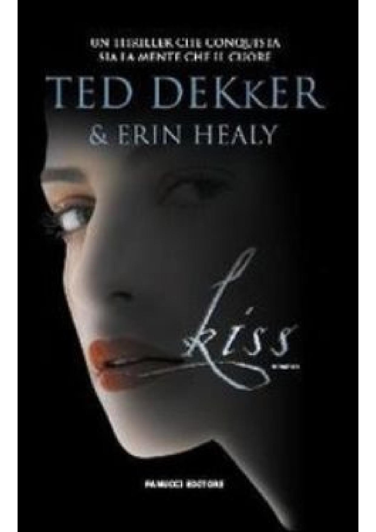Kiss by Ted Dekker & Erin Healy