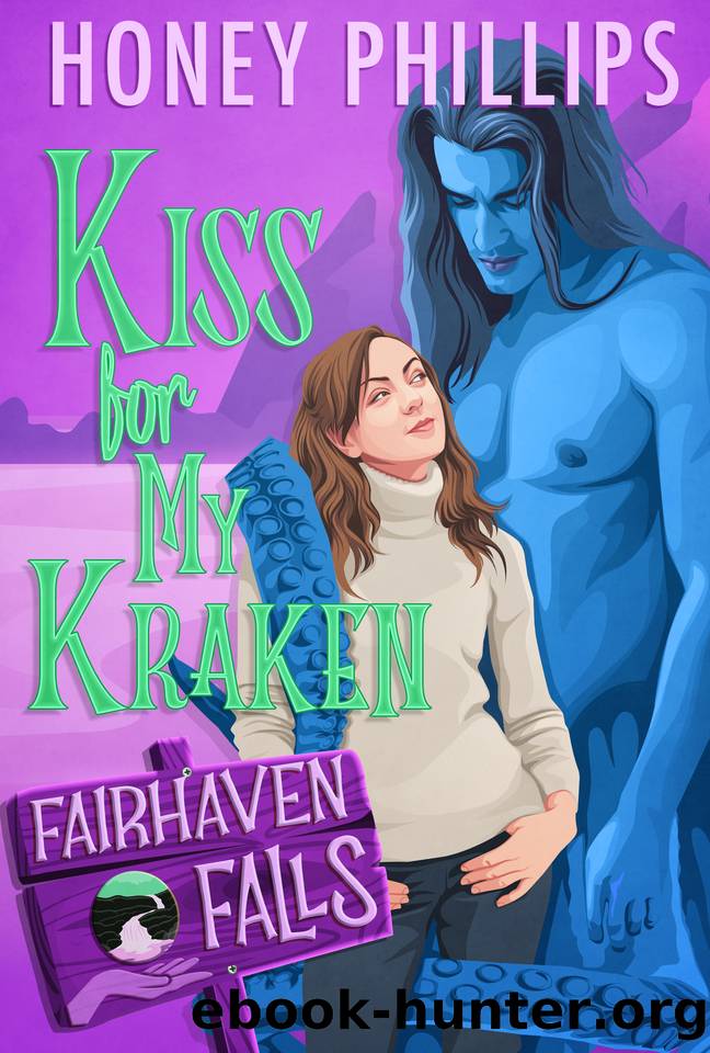 Kiss for My Kraken: A Cozy Monster Romance (Fairhaven Falls) by Honey Phillips