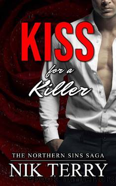 Kiss for a Killer: The Northern Sins Saga Book 2 by Nik Terry