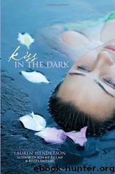 Kiss in the Dark (2010) by Henderson Lauren