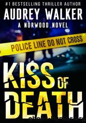 Kiss of Death by Audrey Walker