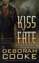 Kiss of Fate: A Dragonfire Novel by Deborah Cooke