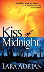 Kiss of Midnight (Midnight Breed 1) by Lara Adrian