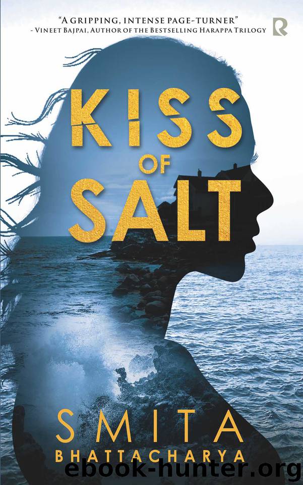 Kiss of Salt by Bhattacharya Smita