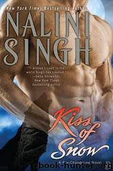 Kiss of Snow 10 by Nalini Singh