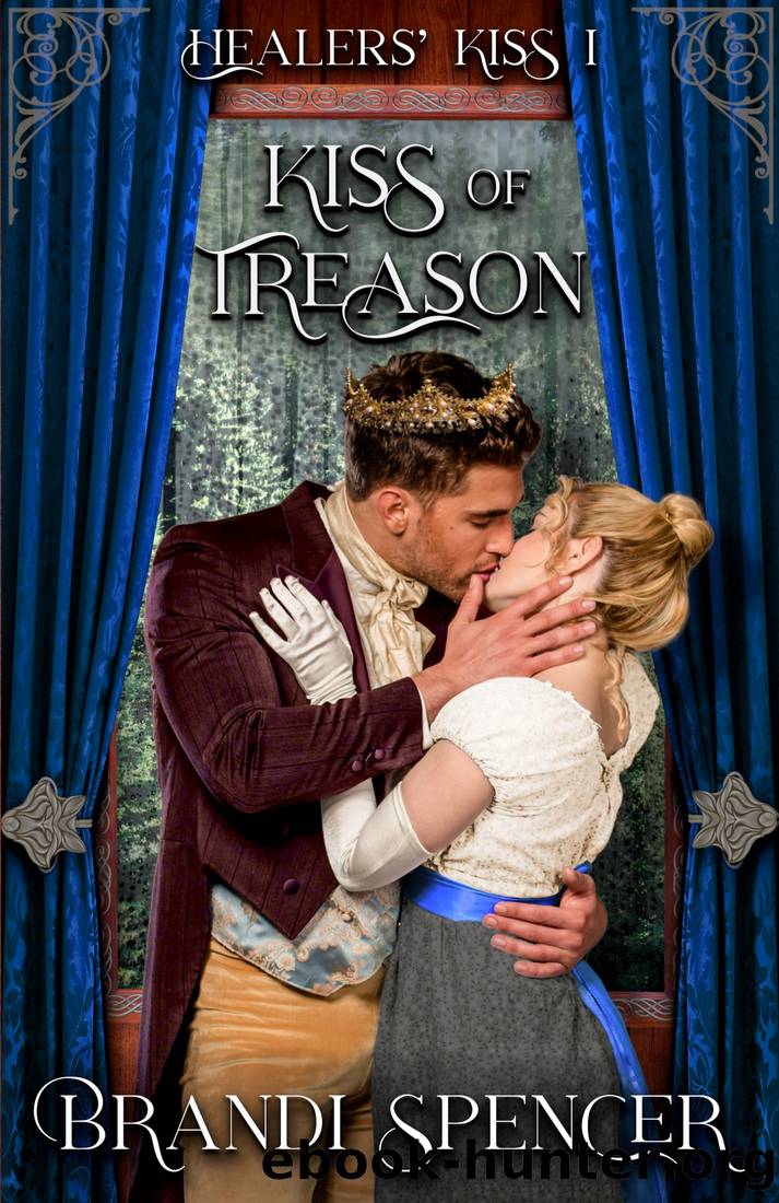 Kiss of Treason by Brandi Spencer