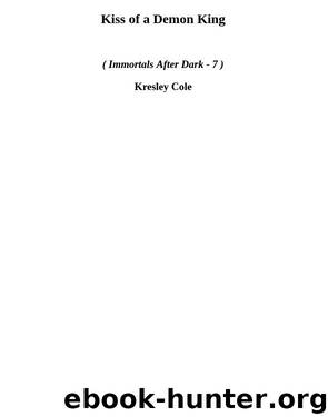 Kiss of a Demon King (iad-7) by Kresley Cole