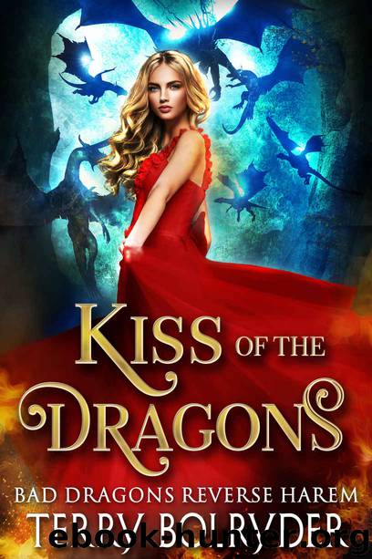 Kiss of the Dragons: Bad Dragons Reverse Harem book 1 by Bolryder Terry