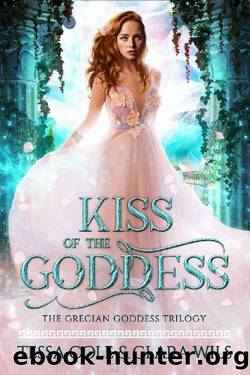 Kiss of the Goddess (Grecian Goddess Trilogy Book 1) by Tessa Cole & Clara Wils