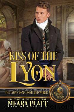 Kiss of the Lyon (The Lyon's Den Book 12) by Meara Platt