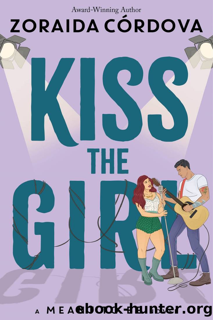 Kiss the Girl by Zoraida Córdova
