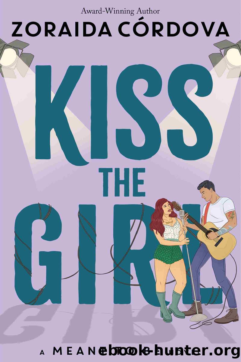 Kiss the Girl by Zoraida Cordova