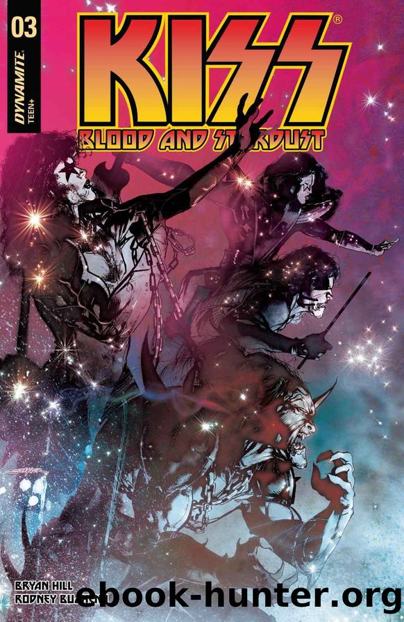 Kiss: Blood and Stardust #3 by Bryan Edward Hill