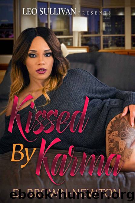 Kissed By Karma by D Brown Newton