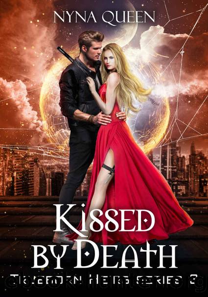 Kissed by Death - Book three of the Trueborn Heirs Series by Queen Nyna