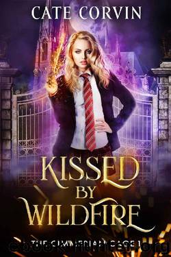 Kissed by Wildfire: A Dark Academy Romance (The Cimmerian Cage Book 1) by Cate Corvin