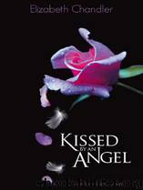 Kissed by an Angel by Elizabeth Chandler