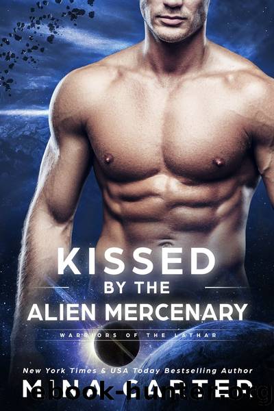 Kissed by the Alien Mercenary by Mina Carter