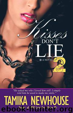 Kisses Don't Lie 2 by Tamika Newhouse