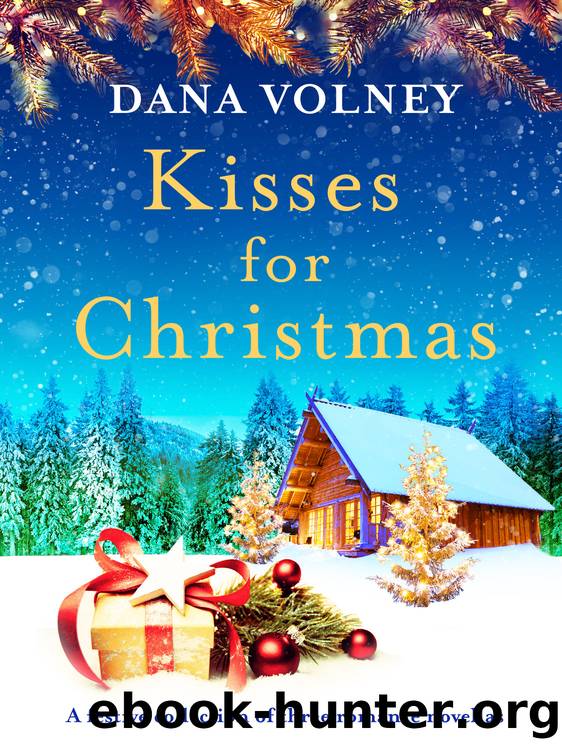 Kisses for Christmas by Dana Volney