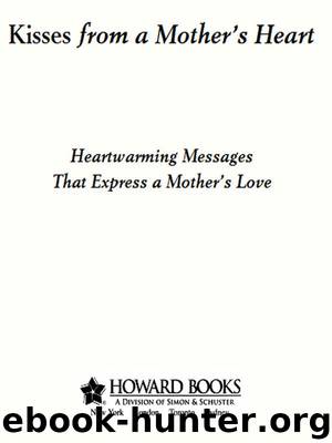 Kisses from a Mother's Heart by Howard Books