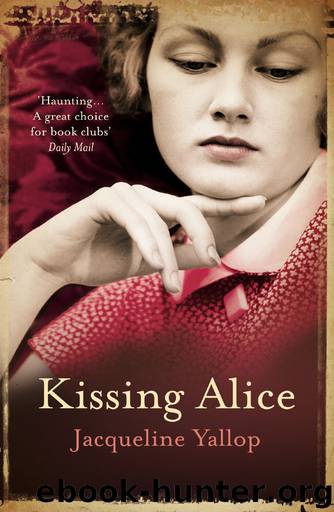 Kissing Alice by Jacqueline Yallop