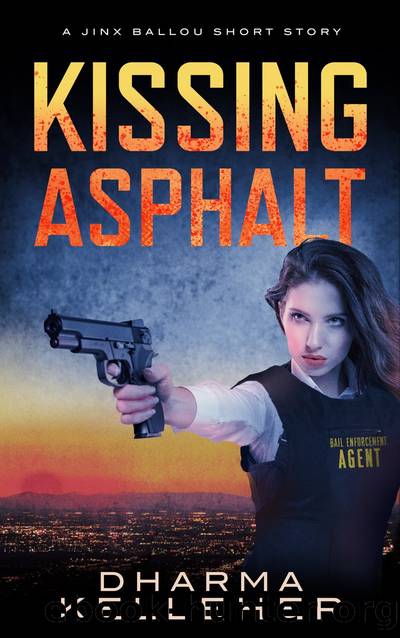 Kissing Asphalt by Dharma Kelleher