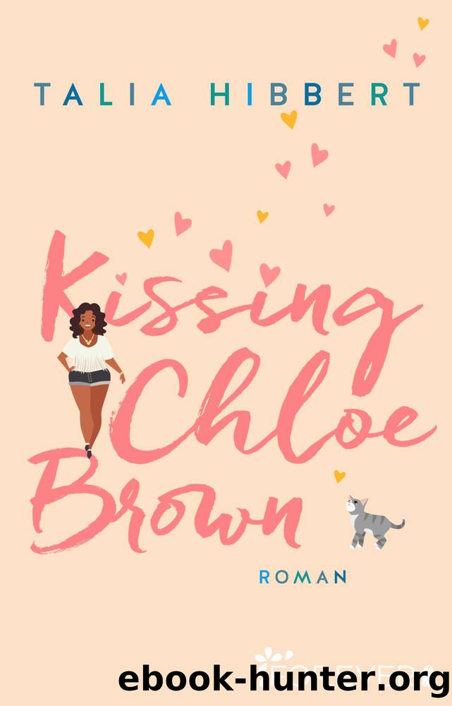 Kissing Chloe Brown by Talia Hibbert