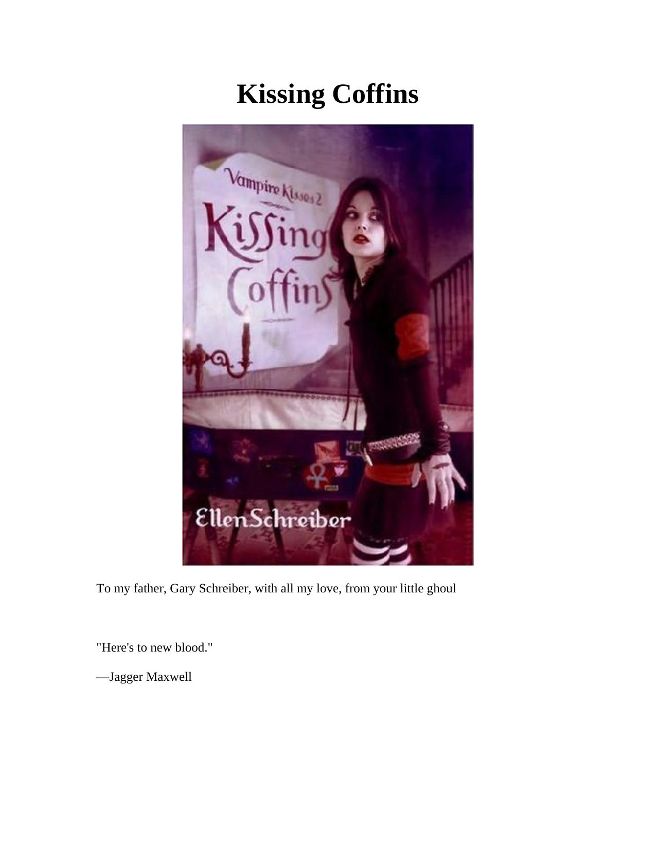 Kissing Coffins by Ellen Schreiber