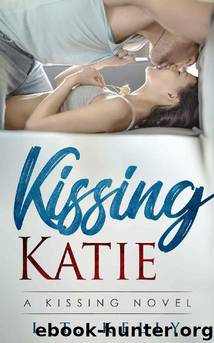 Kissing Katie: A Kissing Novel by L.T. Kelly