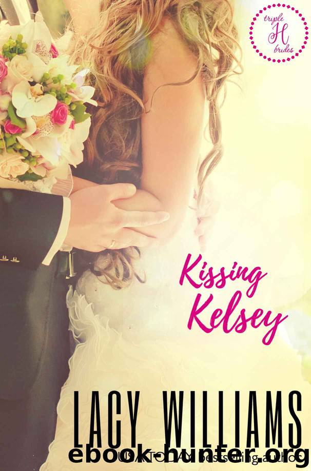 Kissing Kelsey: a Cowboy Fairytales spin-off (Triple H Brides Book 1) by Lacy Williams