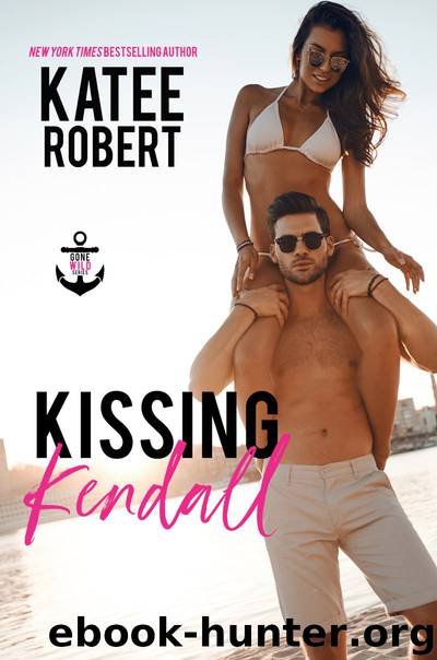 Kissing Kendall by Katee Robert