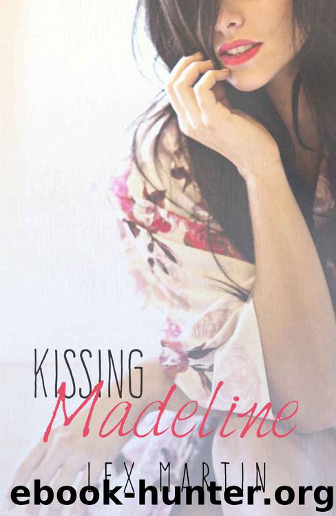 Kissing Madeline (Dearest #3) by Lex Martin