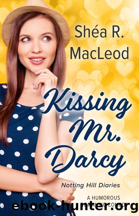 Kissing Mr. Darcy by Shéa R. MacLeod