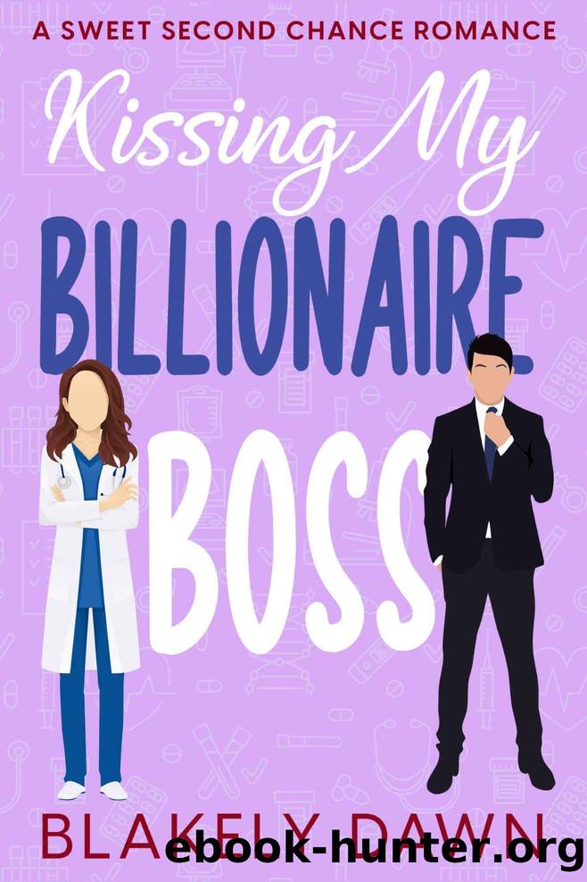 Kissing My Billionaire Boss by Dawn Blakely
