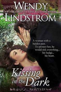 Kissing in the Dark: To Protect Her...He Must Risk Everything (Grayson Brothers) by Wendy Lindstrom