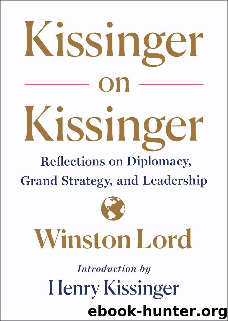 Kissinger on Kissinger by Winston Lord