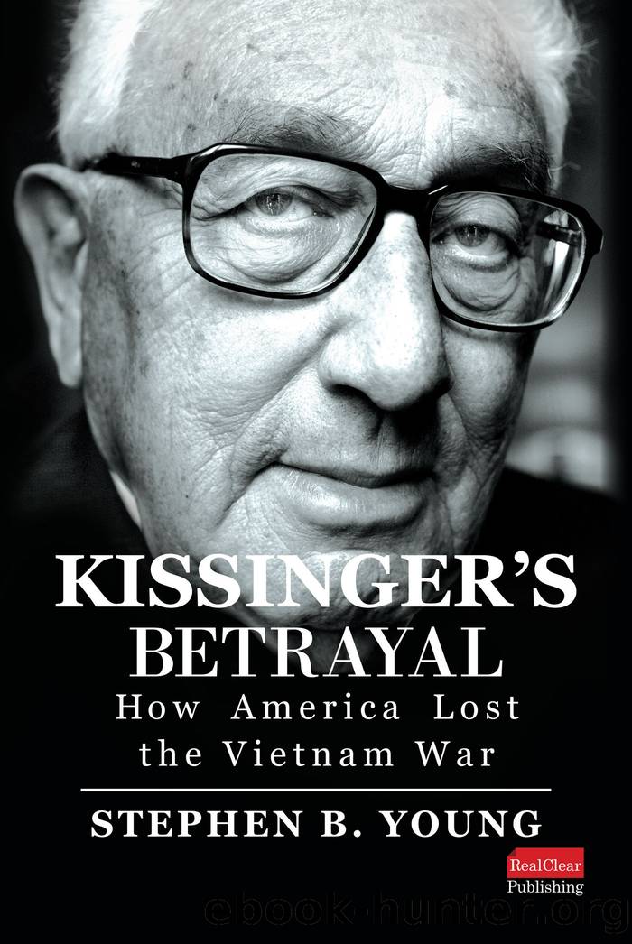 Kissinger's Betrayal by Stephen B. Young