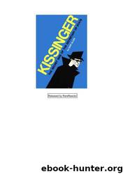 Kissinger-The Secret Side of the Secretary of State by Gary Allen