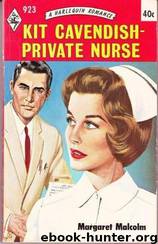 Kit Cavendish-Private Nurse by Margaret Malcolm
