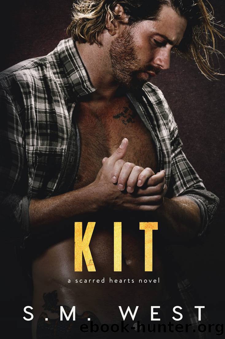 Kit by S.M. West