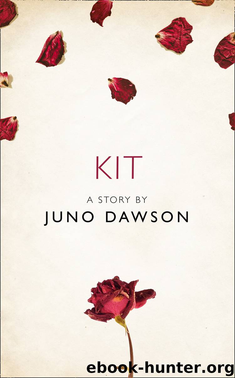 Kit: A Story from the collection, I Am Heathcliff by juno dawson
