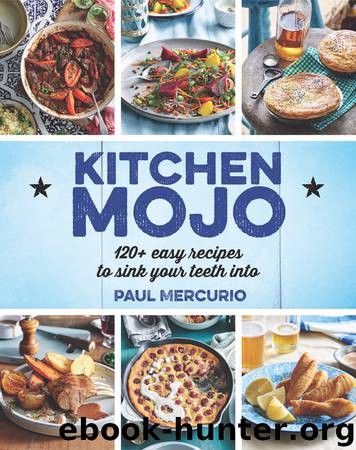 Kitchen Mojo by Paul Mercurio