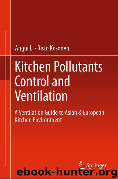 Kitchen Pollutants Control and Ventilation by Angui Li & Risto Kosonen
