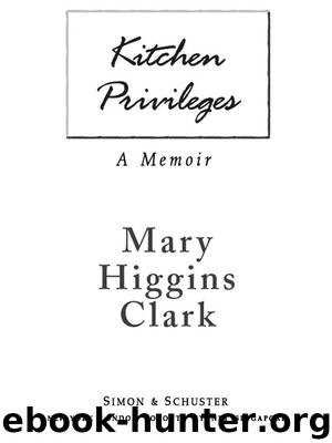 Kitchen Privileges by Mary Higgins Clark